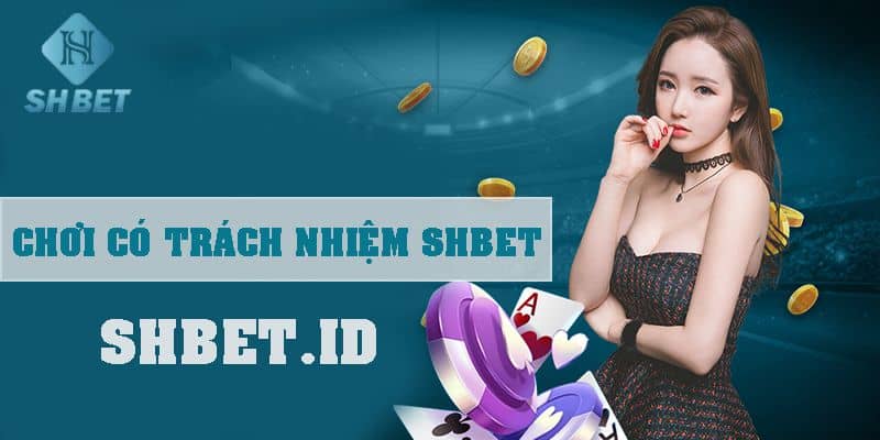 Độ tuổi quy định - chơi có trách nhiệm